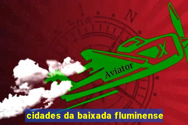 cidades da baixada fluminense